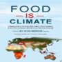 Wholistic Dish_Upcoming Events_Food Is Climate Book Relase